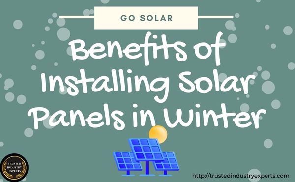 Benefits of Installing Solar Panels in Winter