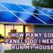 How many solar panels do I need to run my house?