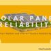 Solar Panel Reliability
