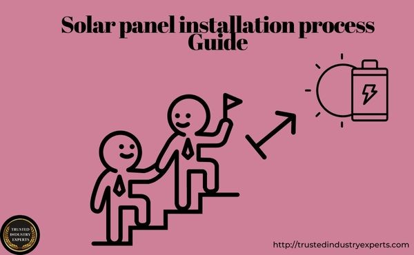 Solar panel installation process Guide