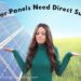 Do Solar Panels Need Direct Sunlight?