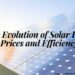 Evolution of Solar Panel Prices and Efficiency