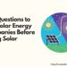 Questions to Ask Solar Energy Companies